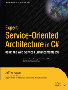 Expert Service-Oriented Architecture In C# : Using the Web Services Enhancements 2.0