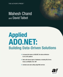 Applied ADO.NET : Building Data-Driven Solutions