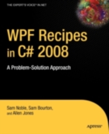 WPF Recipes in C# 2008 : A Problem-Solution Approach