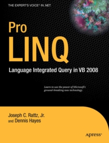 Pro LINQ in VB8 : Language Integrated Query in VB 2008