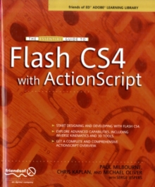 The Essential Guide to Flash CS4 with ActionScript