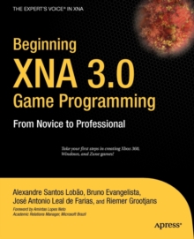 Beginning XNA 3.0 Game Programming : From Novice to Professional, Paperback Book Beginning XNA 3.0 Game Programming : From Novice to Professional, Paperback Book