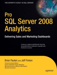 Pro SQL Server 2008 Analytics : Delivering Sales and Marketing Dashboards