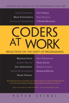 Coders at Work : Reflections on the Craft of Programming