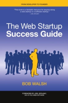 The Web Startup Success Guide