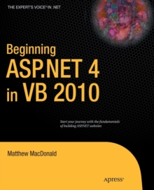 Beginning ASP.NET 4 in VB 2010, Paperback / softback Book Beginning ASP.NET 4 in VB 2010, Paperback / softback Book