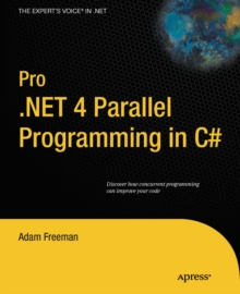 Pro .NET 4 Parallel Programming in C#