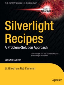 Silverlight Recipes : A Problem-Solution Approach