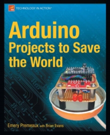 Arduino Projects to Save the World