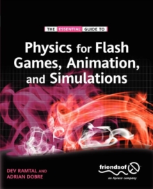 Physics for Flash Games, Animation, and Simulations, Paperback Book Physics for Flash Games, Animation, and Simulations, Paperback Book