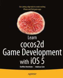 Learn cocos2d Game Development with iOS 5