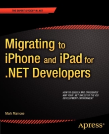 Migrating to iPhone and iPad for .NET Developers