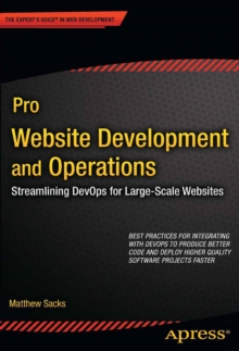 Pro Website Development and Operations : Streamlining DevOps for large-scale websites