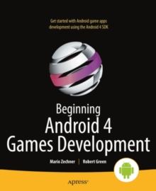 Beginning Android 4 Games Development