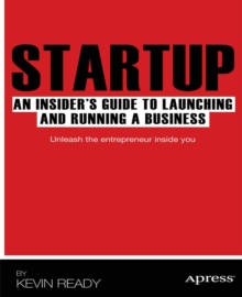 Startup : An Insider's Guide to Launching and Running a Business