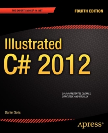 Illustrated C# 2012, Paperback / softback Book Illustrated C# 2012, Paperback / softback Book
