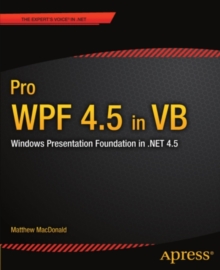 Pro WPF 4.5 in VB : Windows Presentation Foundation in .NET 4.5