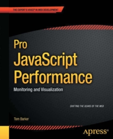 Pro JavaScript Performance : Monitoring and Visualization