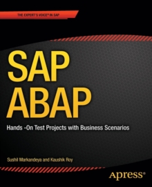 SAP ABAP : Hands-On Test Projects with Business Scenarios