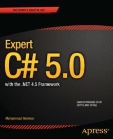 Expert C# 5.0 : with the .NET 4.5 Framework