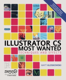 Illustrator CS Most Wanted : Techniques and Effects