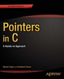 Pointers in C : A Hands on Approach