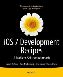 iOS 7 Development Recipes : Problem-Solution Approach