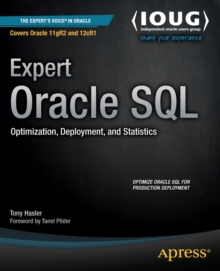 Expert Oracle SQL : Optimization, Deployment, and Statistics, Paperback / softback Book Expert Oracle SQL : Optimization, Deployment, and Statistics, Paperback / softback Book