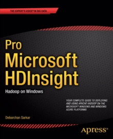 Pro Microsoft HDInsight : Hadoop on Windows