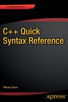 C++ Quick Syntax Reference, Paperback / softback Book C++ Quick Syntax Reference, Paperback / softback Book