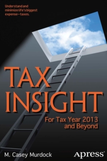 Tax Insight : For Tax Year 2013 and Beyond