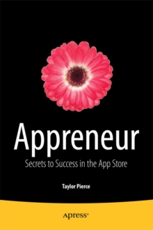 Appreneur : Secrets to Success in the App Store