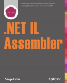 .NET IL Assembler, Paperback / softback Book .NET IL Assembler, Paperback / softback Book