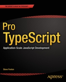 Pro TypeScript : Application-Scale JavaScript Development