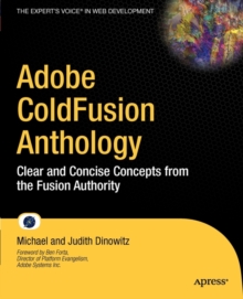 Adobe ColdFusion Anthology : The Best of The Fusion Authority, Paperback / softback Book Adobe ColdFusion Anthology : The Best of The Fusion Authority, Paperback / softback Book