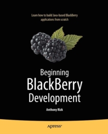 Beginning BlackBerry Development, Paperback Book Beginning BlackBerry Development, Paperback Book