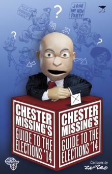 Chester Missing's Guide to the Elections '14