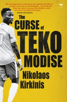 The curse of Teko Modise, Paperback / softback Book The curse of Teko Modise, Paperback / softback Book