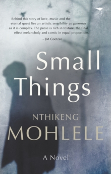 Small things : A novel, Paperback / softback Book Small things : A novel, Paperback / softback Book