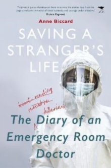 Saving a Stranger's Life : The Diary of an Emergency