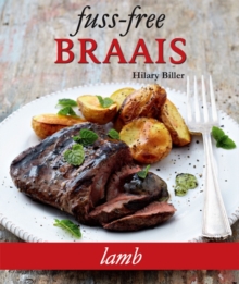 Fuss-free Braais: Lamb