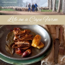 Life on a Cape Farm : Country cooking at its best