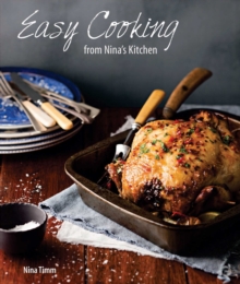 Easy Cooking from Nina's Kitchen