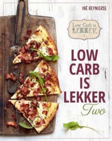 Low Carb is lekker: Two, Paperback / softback Book Low Carb is lekker: Two, Paperback / softback Book