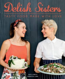 Delish Sisters - Tasty Food Made With Love