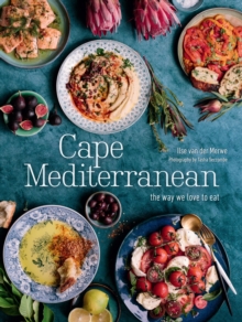 Cape Mediterranean : The Way We Love to Eat