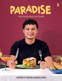 Paradise : For Those Who Live to Eat