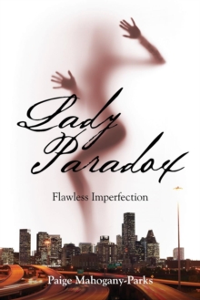 Lady Paradox : Flawless Imperfection