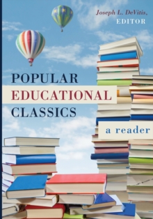 Popular Educational Classics : A Reader, Paperback / softback Book Popular Educational Classics : A Reader, Paperback / softback Book