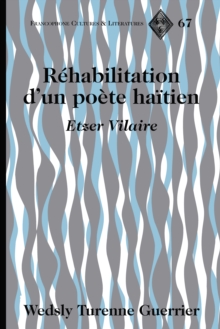 Rehabilitation d'un poete haitien : Etzer Vilaire